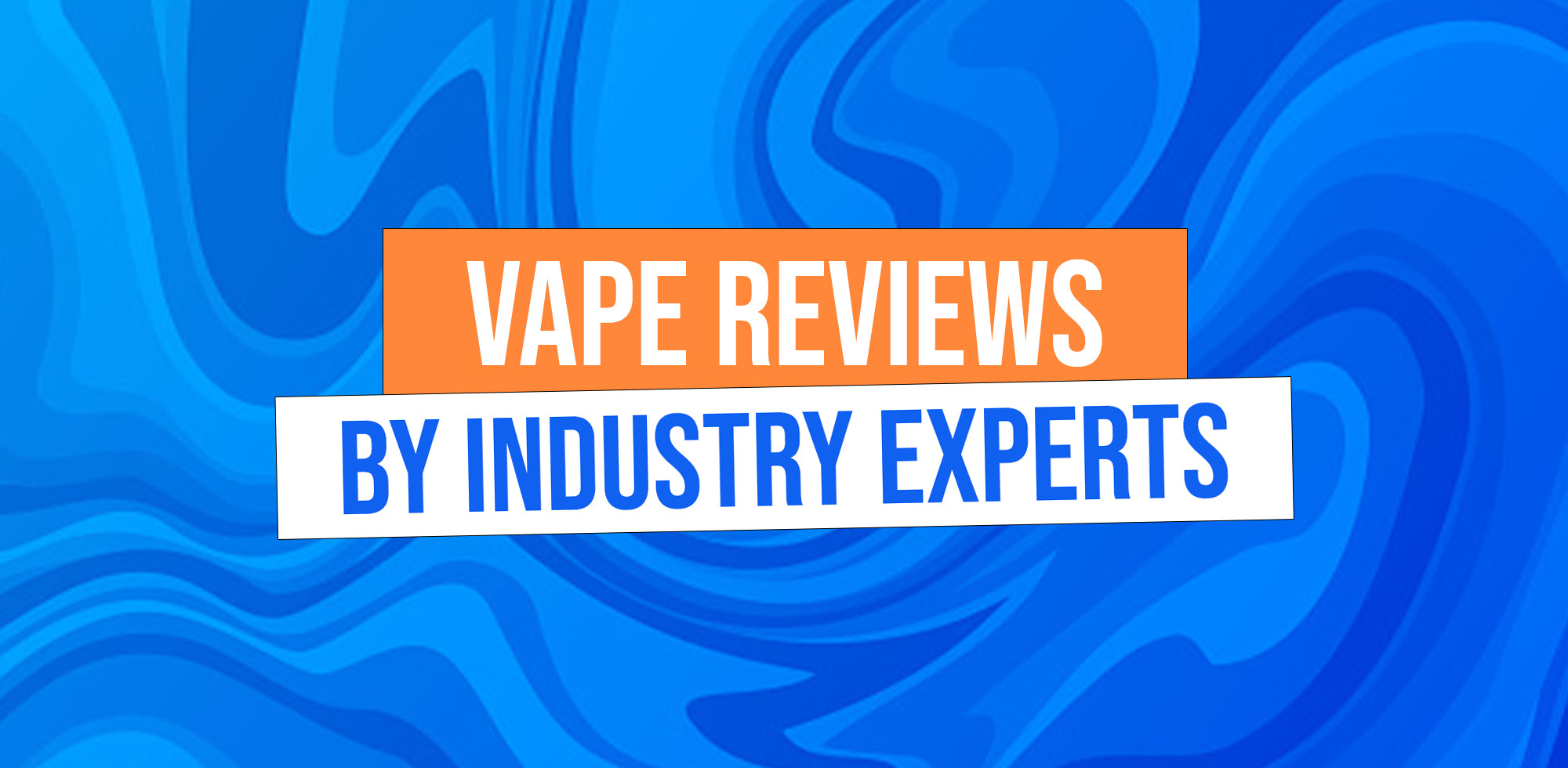 Vape Reviews